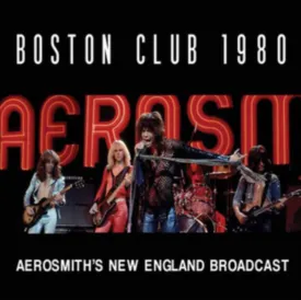 Aerosmith CD - Boston Club 1980